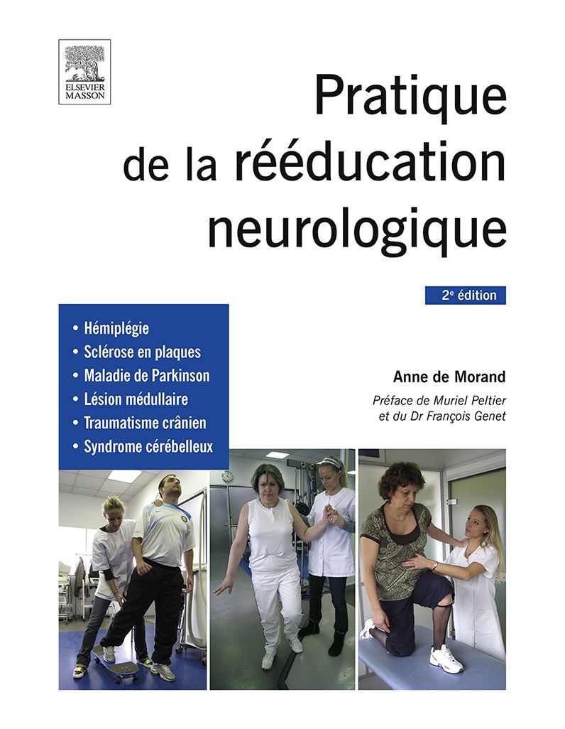 Pratique de la rééducation neurologique