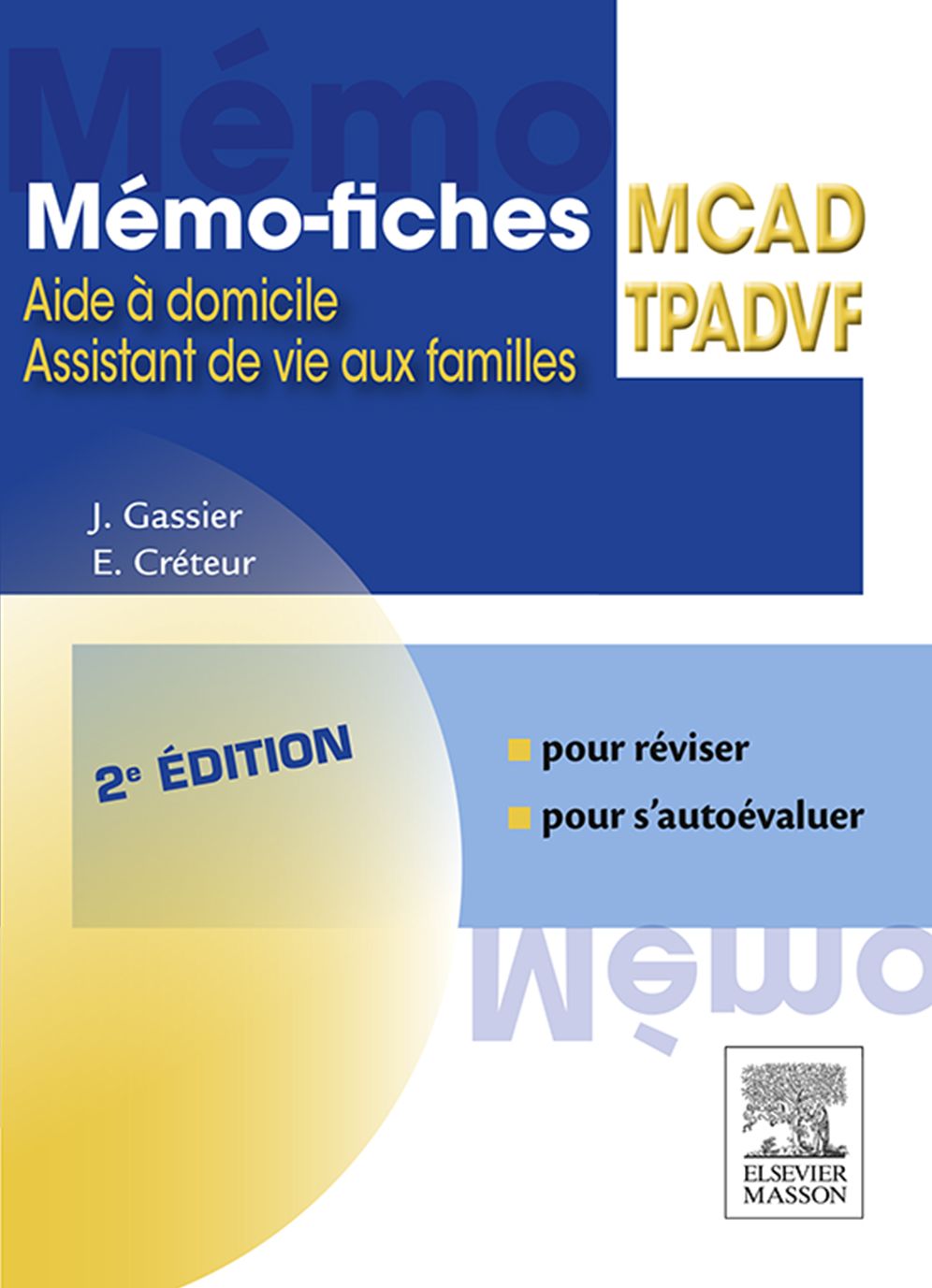 Mémo-fiches MCAD/TPADVF: Aide à domicile - Assistant de vie aux familles