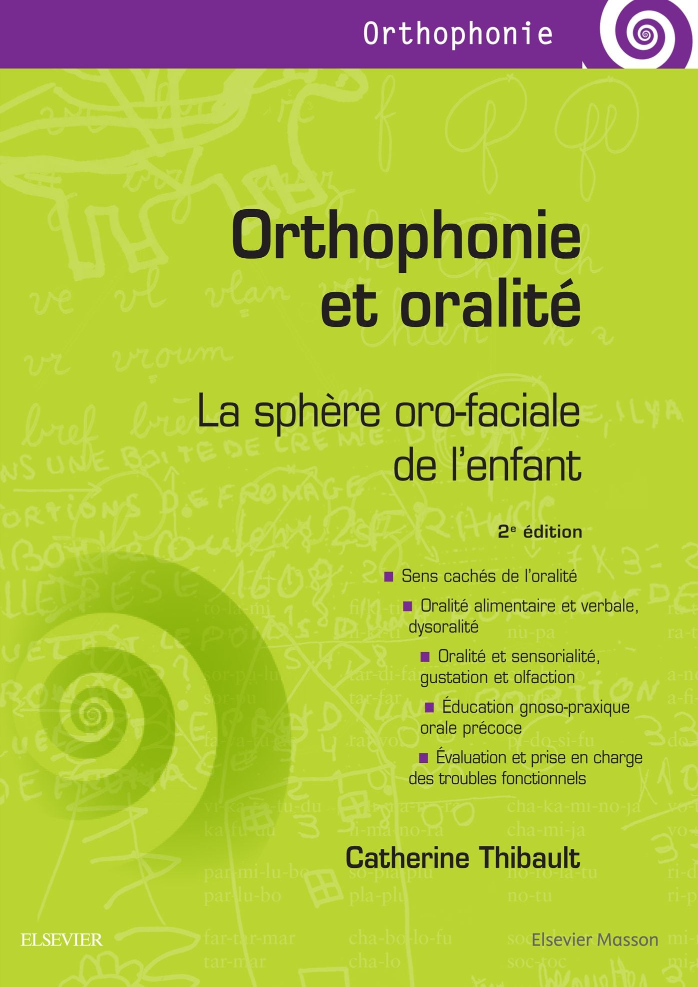 Orthophonie et oralité: La sphère oro-faciale de l'enfant