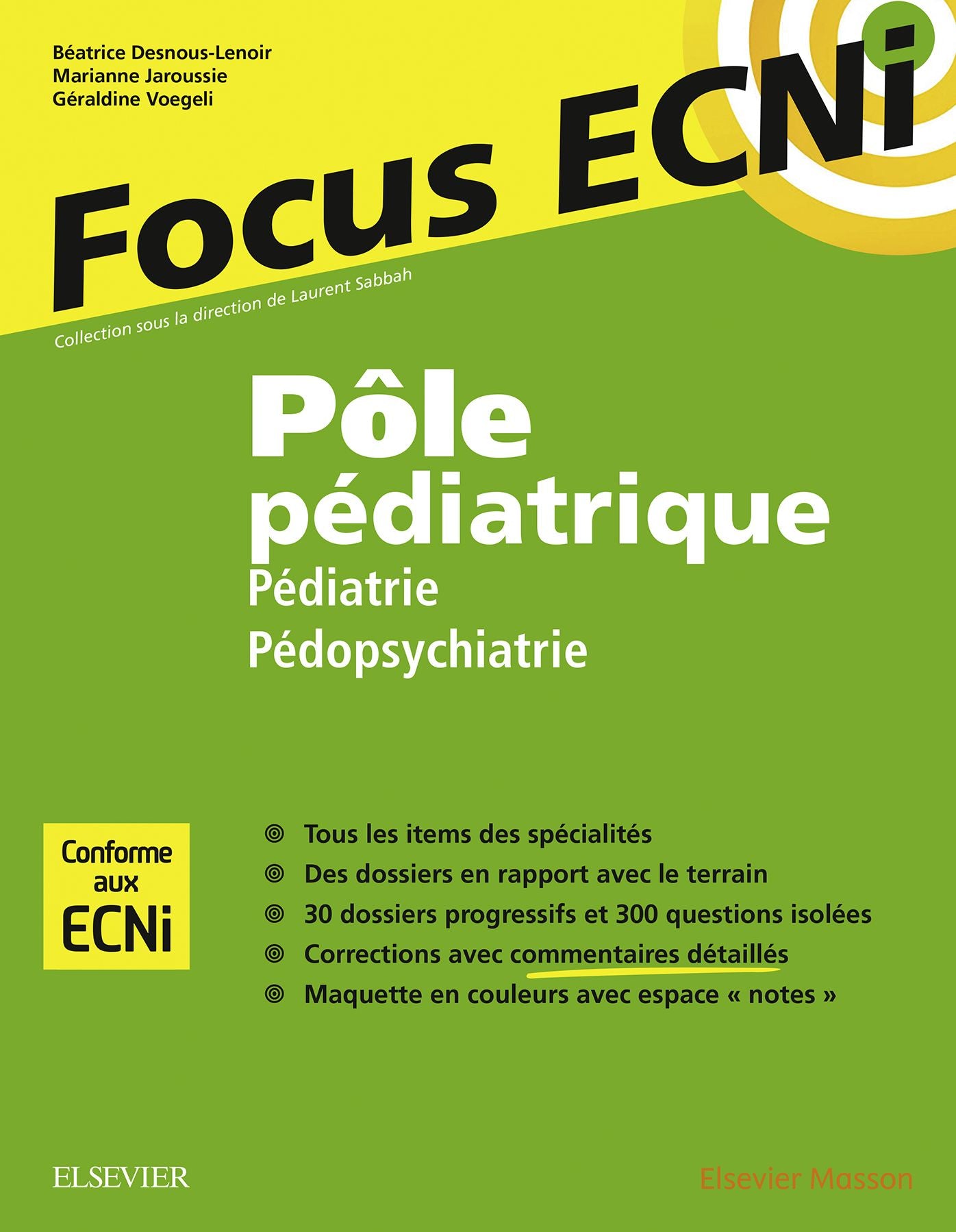 Pôle pédiatrique : pédiatrie et pédopsychiatrie: Apprendre et raisonner pour les ECNi
