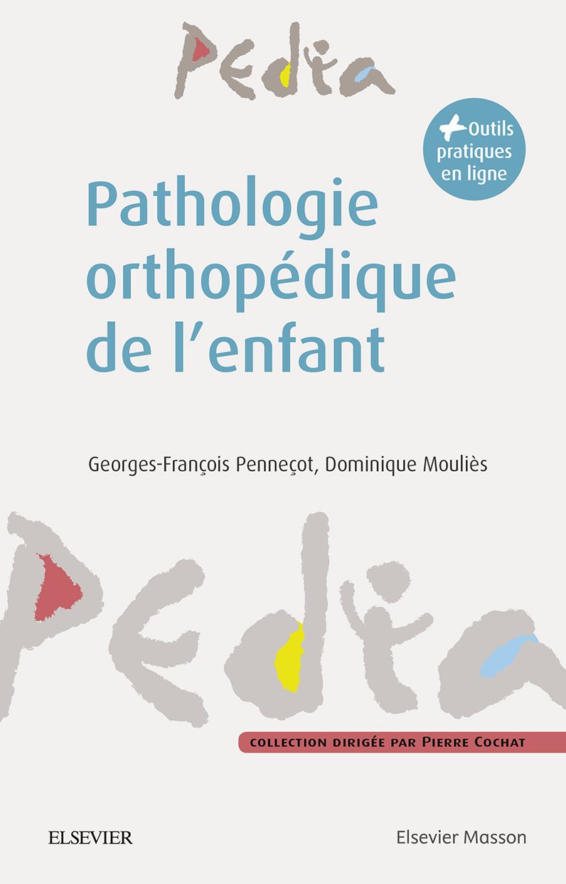 Pathologie orthopédique de l'enfant: Diagnostic et prise en charge