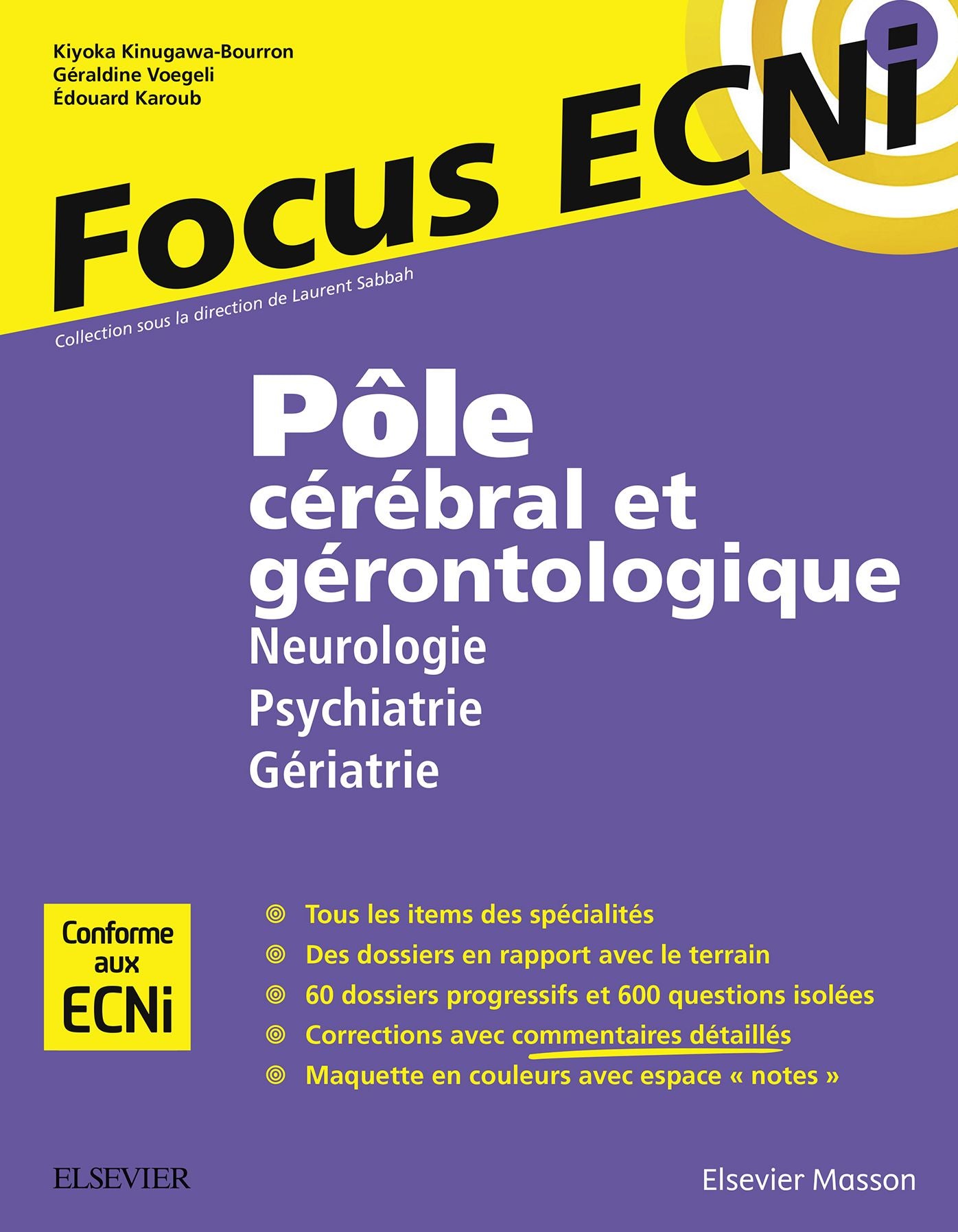 Pôle cérébral et gérontologique : Neurologie/Psychiatrie/Gériatrie: Apprendre et raisonner pour les ECNi