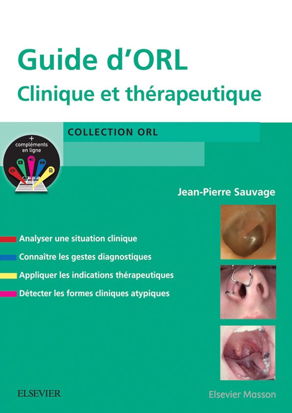 Guide d'ORL: Clinique et thérapeutique