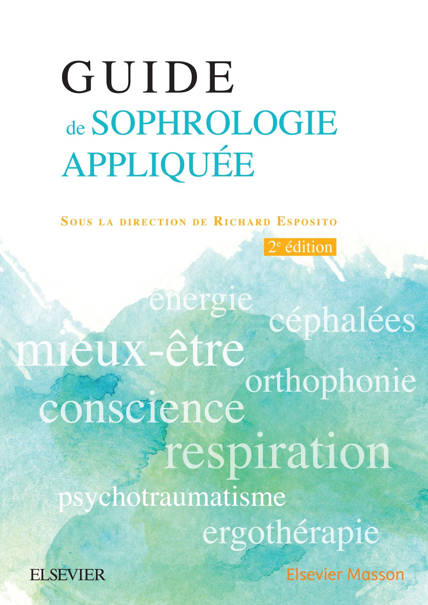 Guide de sophrologie appliquée