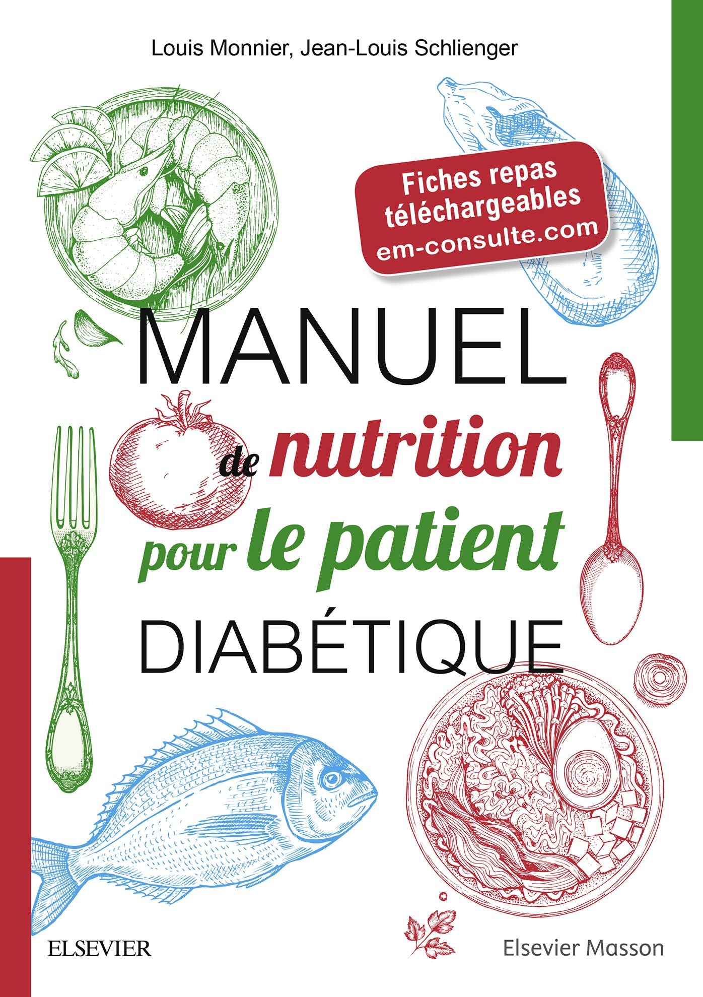 Manuel de nutrition pour le patient diabétique: + Fiches repas téléchargeables