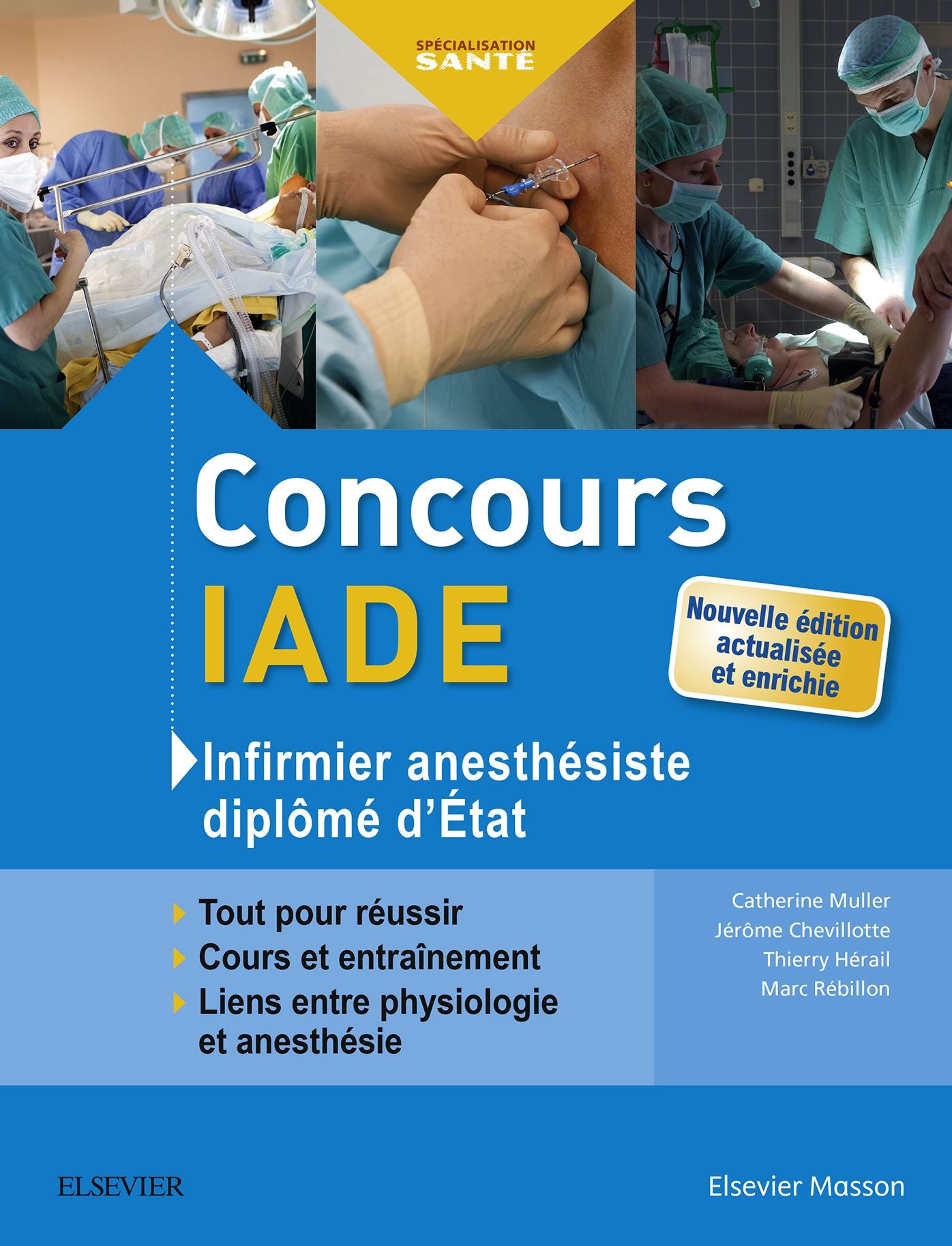 Concours IADE - Infirmier anesthésiste diplômé d'Etat: Tout pour réussir : cours et entraînement