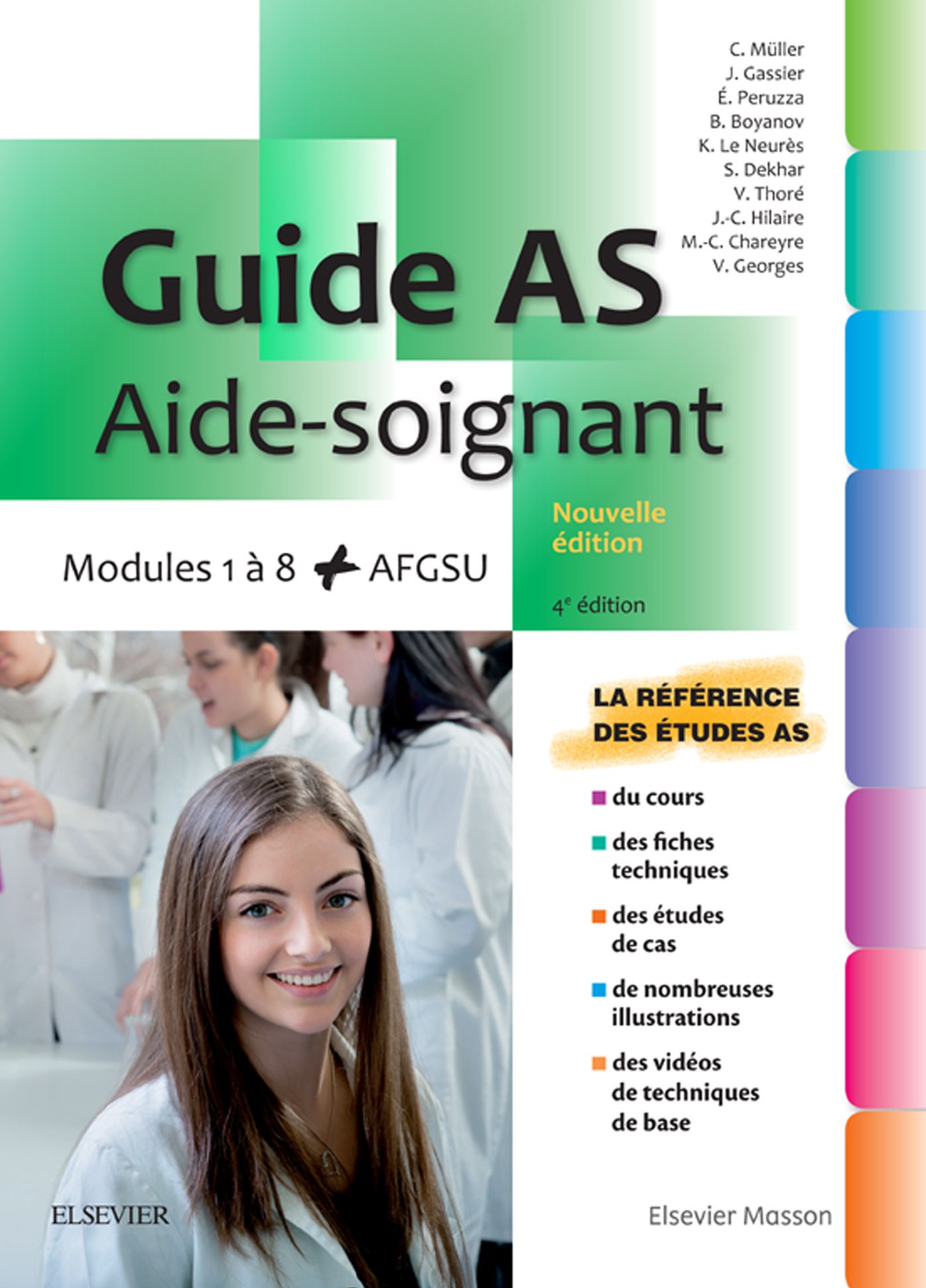 Guide AS - Aide-soignant: Modules 1 à 8 + AFGSU. Avec vidéos