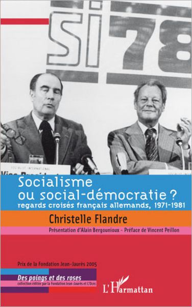 Socialisme ou social-démocratie ?: Regards croisés français allemands, 1971-1981