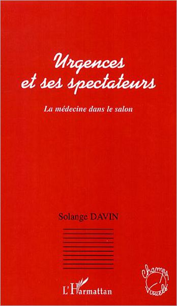 "Urgences" et ses spectateurs: La médecine dans le salon