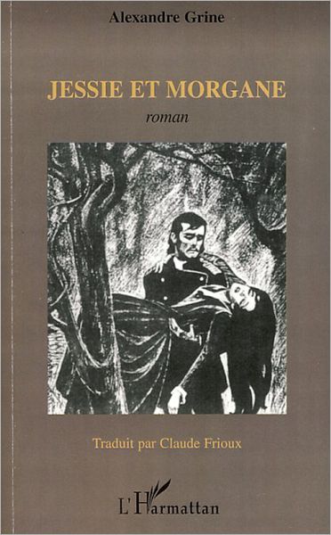 Jessie et Morgane: Roman