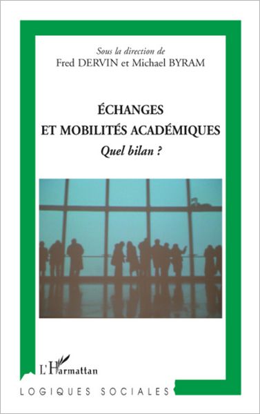 Echanges et mobilités académiques: Quel bilan ?