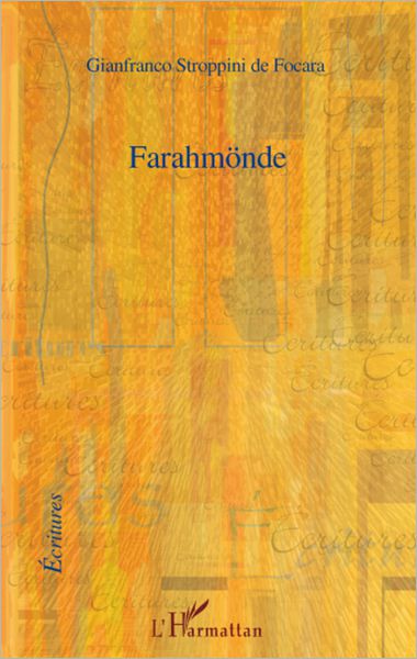 Farahmönde: Roman