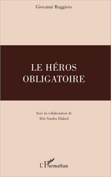 Le Héros obligatoire