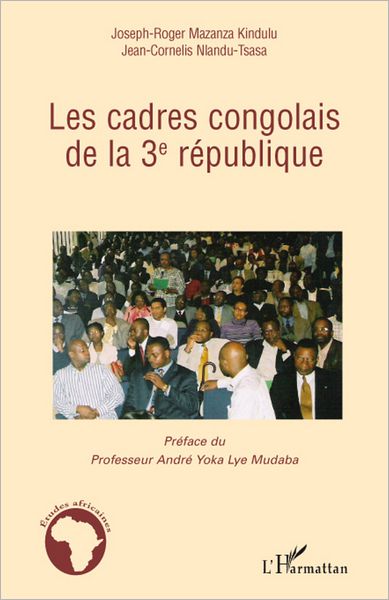 Les cadres congolais de la 3è république