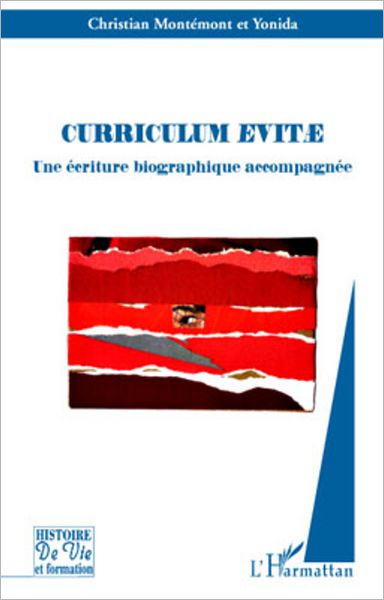 Curriculum evitae: Une écriture biographique accompagnée