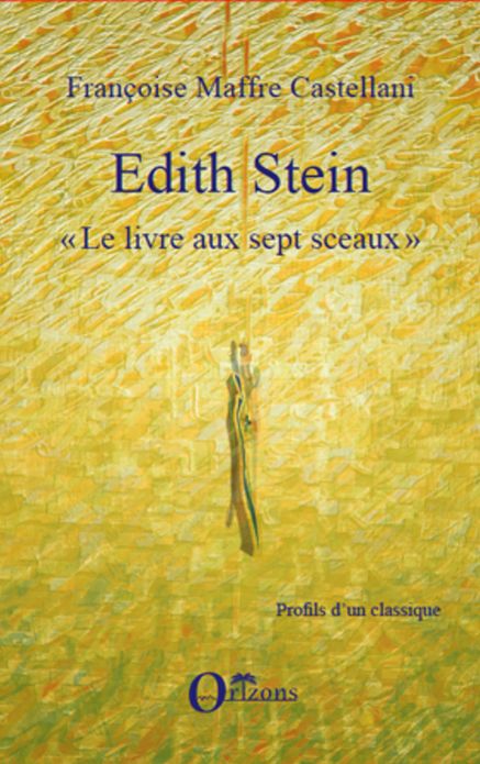 Edith Stein: "Le livres aux sept sceaux"
