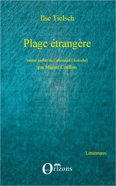Plage étrangère: Roman