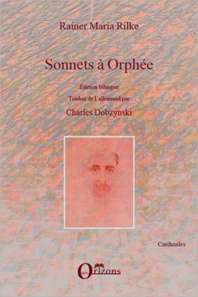 Sonnets à Orphée: Edition bilingue