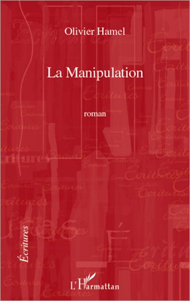 La manipulation: Roman