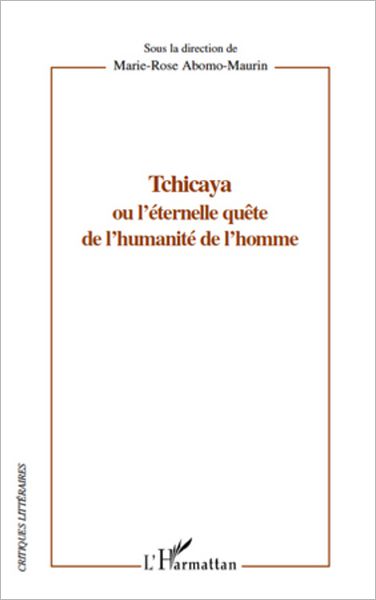 Tchicaya ou l'éternelle quête de l'humanité de l'homme