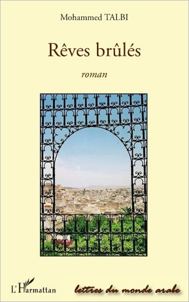 Rêves brûlés: Roman