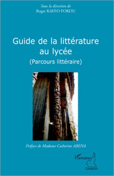 Guide de la littérature au lycée: Parcours littéraire