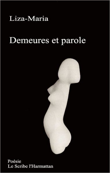 Demeures et parole: Poésie