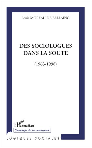 Des sociologues dans la soute: (1963-1998)