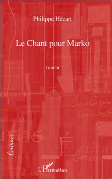 Le chant pour Marko