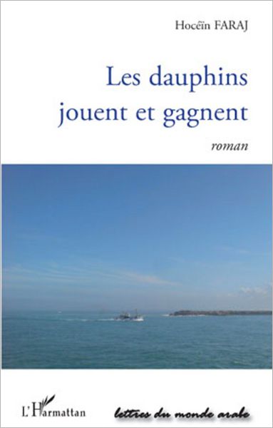 Les dauphins jouent et gagnent: Roman
