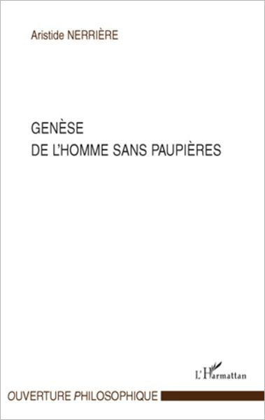 Genèse de l'homme sans paupières