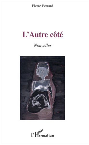 L'Autre côté: Nouvelles