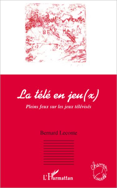 La télé en jeu(x): Pleins feux sur les jeux télévisés