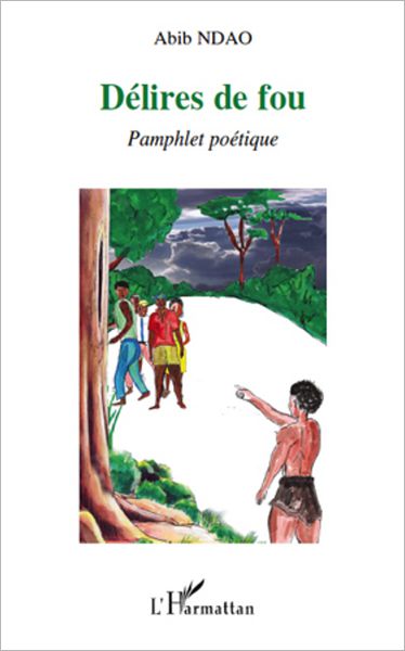 Délires de fou: Pamphlet poétique