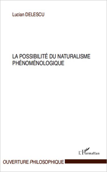La possibilité du naturalisme phénoménologique