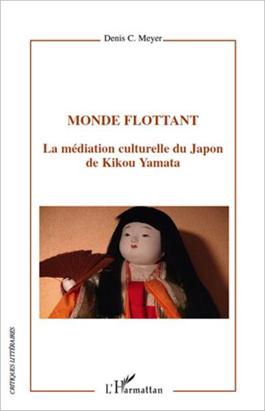 Monde flottant: La médiation culturelle du Japon de Kikou Yamata