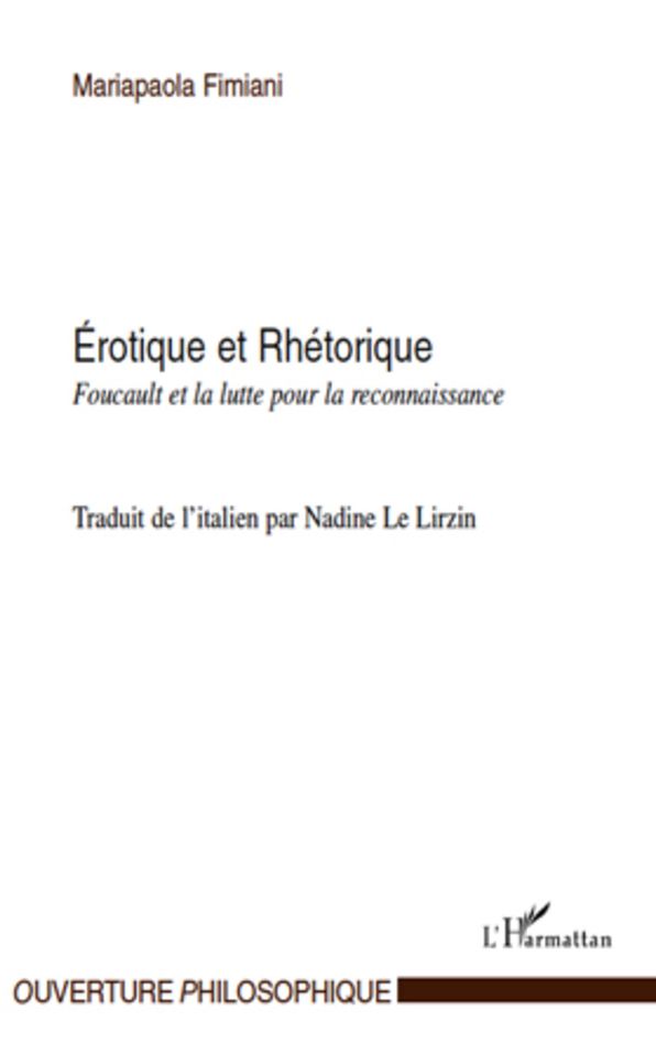 Erotique et Rhétorique: Foucault et la lutte pour la reconnaissance