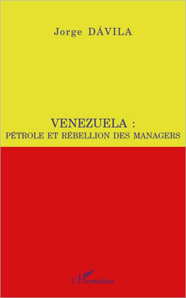 Venezuela : pétrole et rébellion des managers