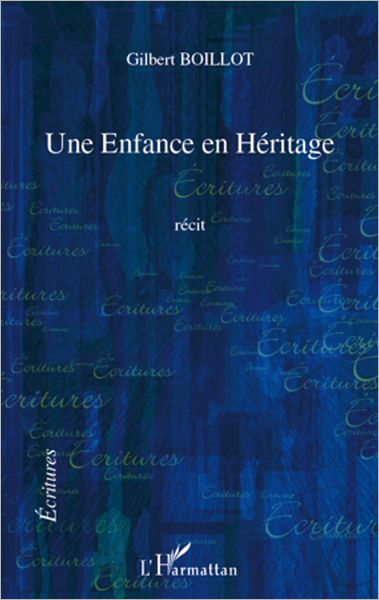 Une Enfance en Héritage