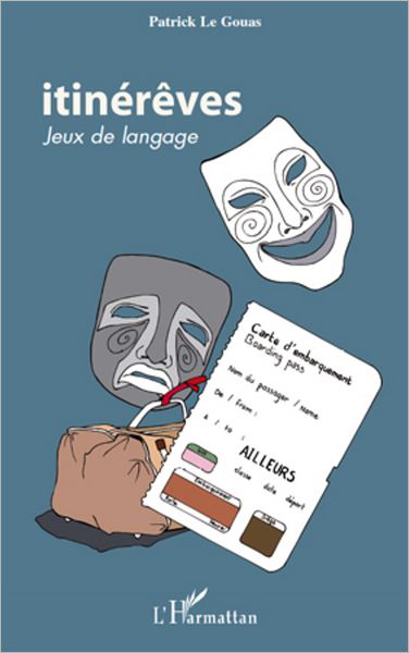 Itinérêves: Jeux de langage