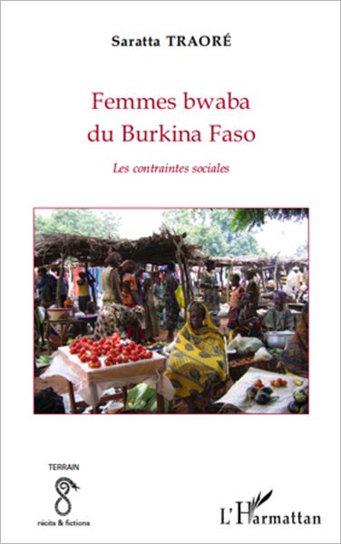 Femmes bwaba du Burkina Faso: Les contraintes sociales