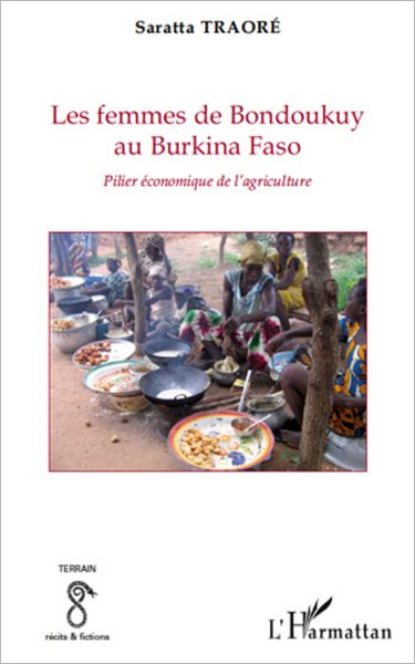 Les femmes de Bondoukuy au Burkina Faso: Pilier économique de l'agriculture