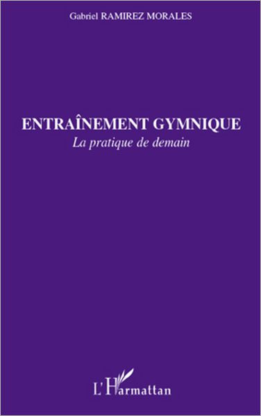 Entraînement gymnique: La pratique de demain