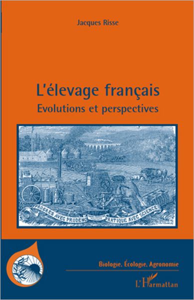 L'élevage français: Evolutions et perspectives