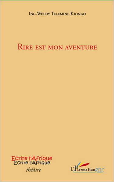 Rire est mon aventure: Théâtre