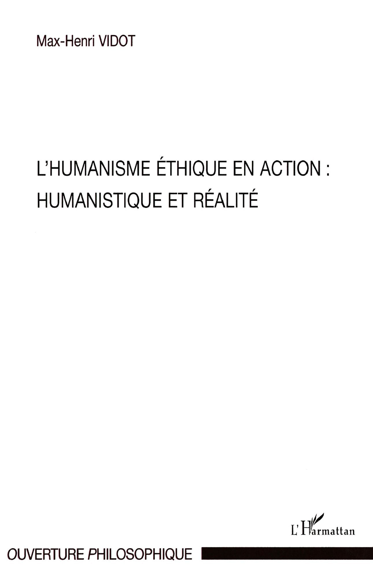 L'humanisme éthique en action : Humanistique et réalité