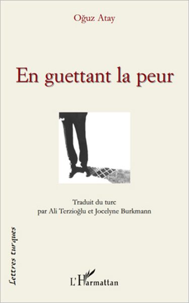 En guettant la peur: Et autres nouvelles