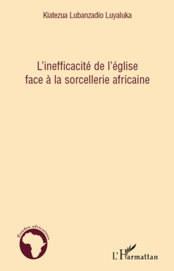 L'inefficacité de l'église face à la sorcellerie africaine