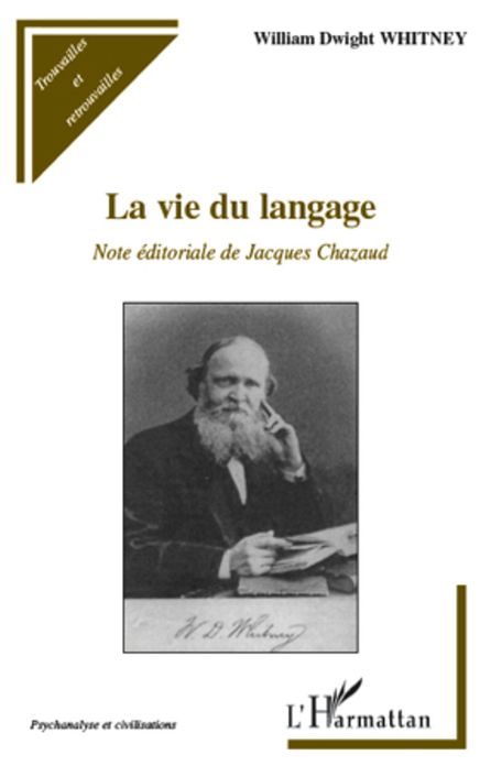 La vie du langage: Note éditoriale de Jacques Chazaud