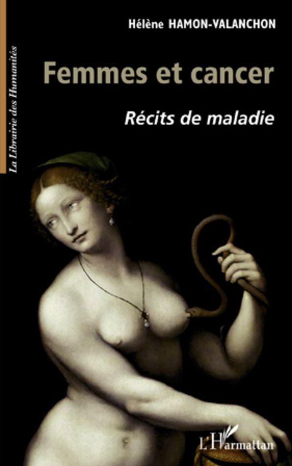 Femmes et cancer: Récits de maladie
